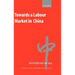 Towards a Labour Market in China