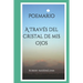 Poemario A Través del Cristal de mis Ojos