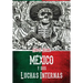 Mexico y sus luchas internas: resena sintetica de los movimientos revolucionarios de 1910 a 1920