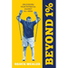 Beyond 1%: Unleashing Your Potential Against All Odds