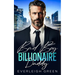 Bad Boy Billionaire Daddy: An Enemies To Lovers Surprise Pregnancy Romance