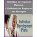 Individual Development Planning: A Guidebook for Employees and Managers