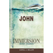 Immersion Bible Studies: John