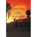 Desert Living: Contemplative Living as the Context for Contemplative Praying