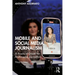 Mobile and Social Media Journalism: A Practical Guide for Multimedia Journalism