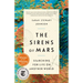 The Sirens of Mars: Searching for Life on Another World