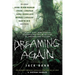 Dreaming Again: Thirty-Five New Stories Celebrating the Wild Side of Australian Fiction