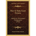 How To Make Good Pictures: A Book For The Amateur Photographer (1922)