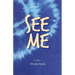 See Me