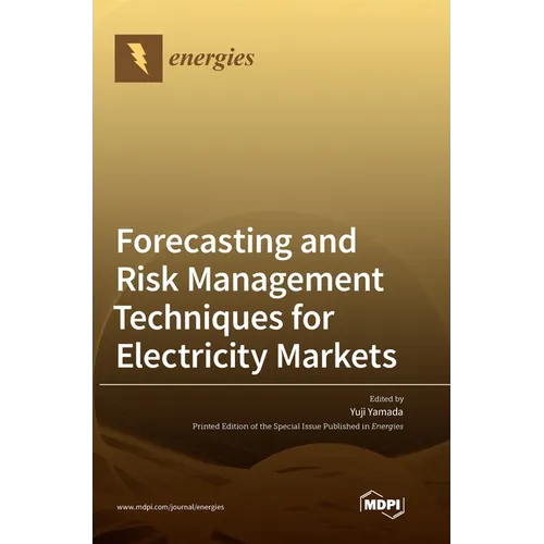 Forecasting and Risk Management Techniques for Electricity Markets