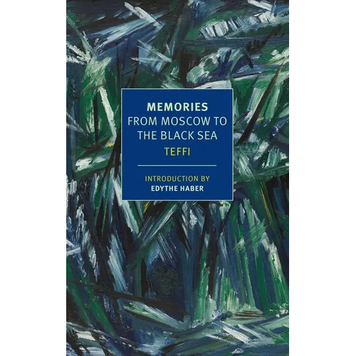 Memories: From Moscow to the Black Sea