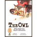 The Owl Who Paid Too Much Attention