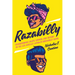 Razabilly: Transforming Sights, Sounds, and History in the Los Angeles Latina/O Rockabilly Scene
