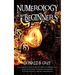Numerology For Beginners: The Simple Guide In Discovering Numbers That Resonates With Your Relationships, Future, Money, Career, And Destiny