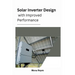 Solar Inverter Design with Improved Performance