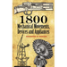 1800 Mechanical Movements: Devices and Appliances