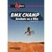 BMX Champ: Acrobats on a Bike