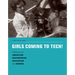 Girls Coming to Tech!: A History of American Engineering Education for Women