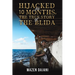 Hijacked for 10 Months, the True Story of the Blida