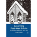 Governing Post-War Britain: The Paradoxes of Progress, 1951-1973