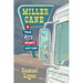 Miller Cane: A True & Exact History