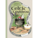 Celtic Cauldron: Rituals for Self-Care and Manifestation