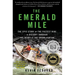 The Emerald Mile: The Epic Story of the Fastest Ride in History Through the Heart of the Grand Canyon