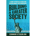 Building a Greater Society: A Guide to Political Revolution for Millennials and Generation Z