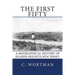 The First Fifty: A Biographical history of SEASIDE HEIGHTS, NEW JERSEY