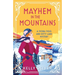 Mayhem in the Mountains