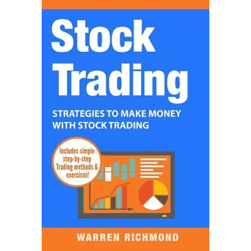 Stock Trading: Strategies to Make Money with Stock Trading