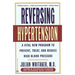 Reversing Hypertension: A Vital New Program to Prevent, Treat, and Reduce High Blood Pressure