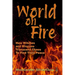 World On Fire: How Witches and Wiccans Transcend the Chaos and Find Their Peace