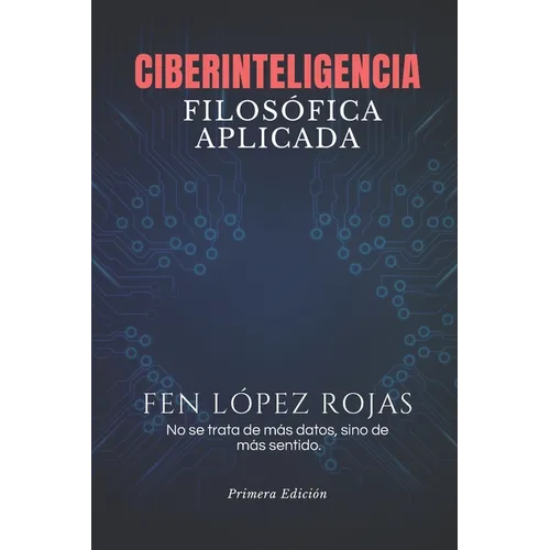 Ciberinteligencia Filosófica Aplicada