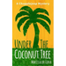 Under the Coconut Tree: A Chupplejeep Mystery