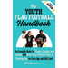 The Youth Flag Football Handbook: The Complete Guide for Players, Coaches, and Parents with Drills, Plays, Practice Plans, & Coaching Tips for Every A