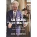 Silencing Fighting Bob": The Attack on Antiwar Progressives During the First World War