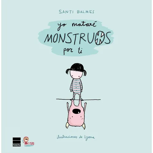 Yo Matare Monstruos Por Ti
