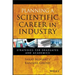 Planning a Scientific Career in Industry: Strategies for Graduates and Academics