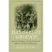 Dangerous Ground: Squatters, Statesmen, and the Antebellum Rupture of American Democracy