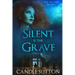 Silent is the Grave