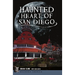 Haunted Heart of San Diego