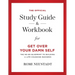 The Official Study Guide & Workbook for Get Over Your Damn Self