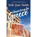 Unpacking for Greece: Travel in a Land of Fortresses, Fables, Ferries and Feta