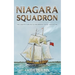 Niagara Squadron: The Eighth Carlisle & Holbrooke Naval Adventure