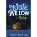 Moose Willow Mystery: A Yooper Romance