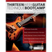 Thirteen Week Guitar Technique Bootcamp - Advanced Level: Your 13 Week Practice Plan to Master Picking, Legato, Sweeping & Tapping
