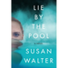 Lie by the Pool
