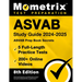 ASVAB Study Guide 2024-2025 - 5 Full-Length Practice Tests, ASVAB Prep Book Secrets, 200+ Online Videos: [8th Edition]