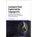 Learning to Teach English and the Language Arts: A Vygotskian Perspective on Beginning Teachers' Pedagogical Concept Development
